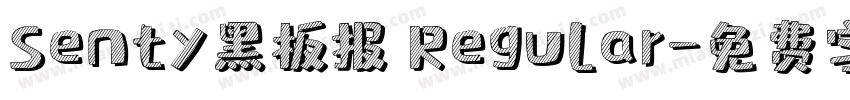 Senty黑板报 Regular字体转换